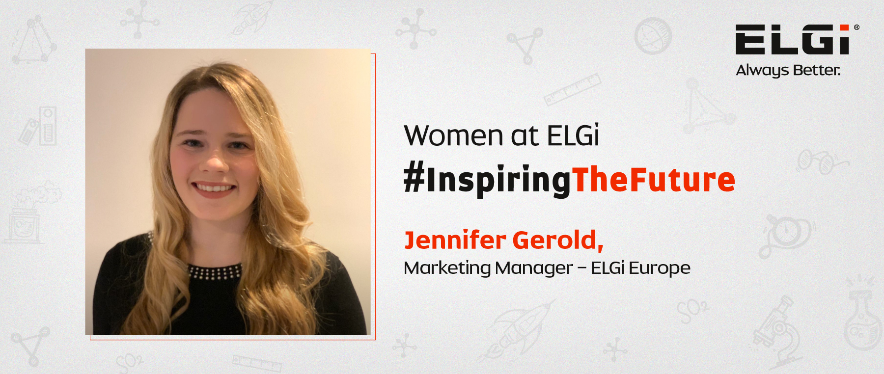 Women at ELGi #InspiringTheFuture – Jennifer Gerold