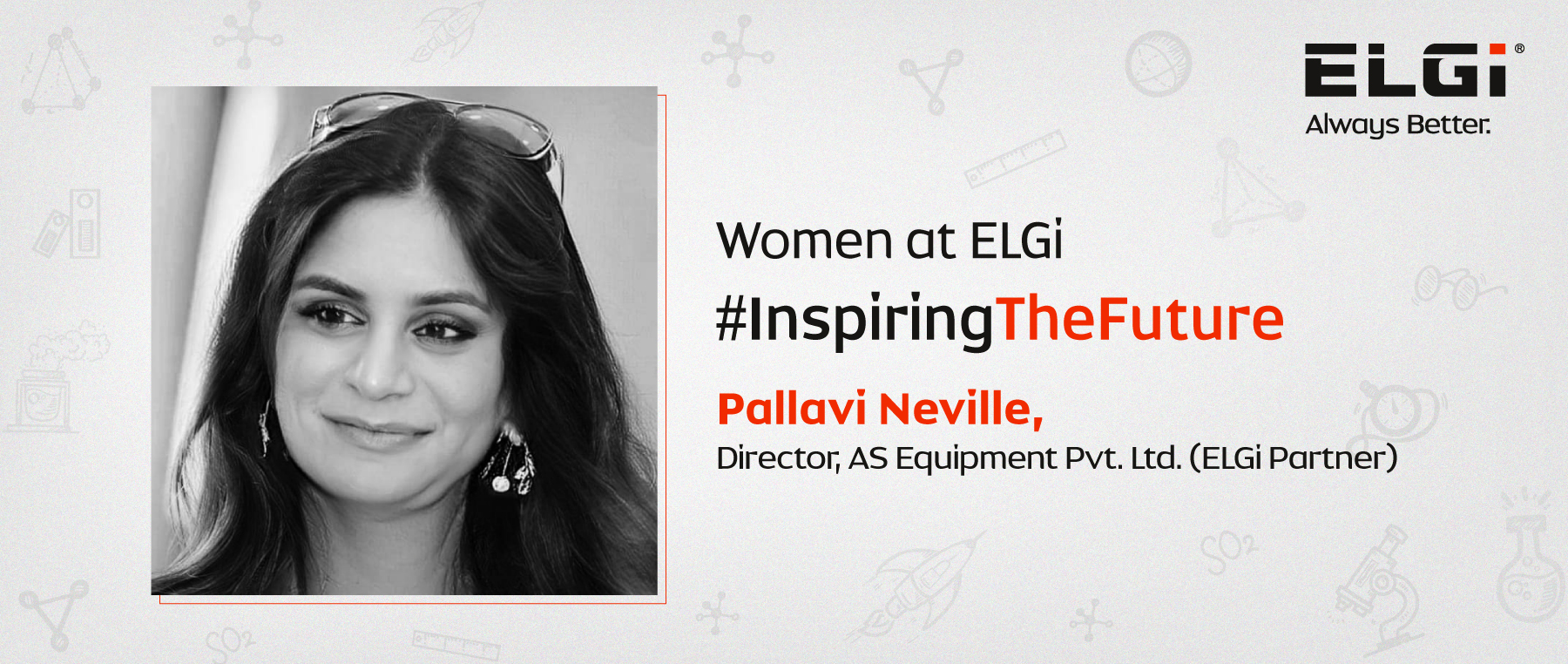 Women At ELGi #InspiringTheFuture – Pallavi Neville