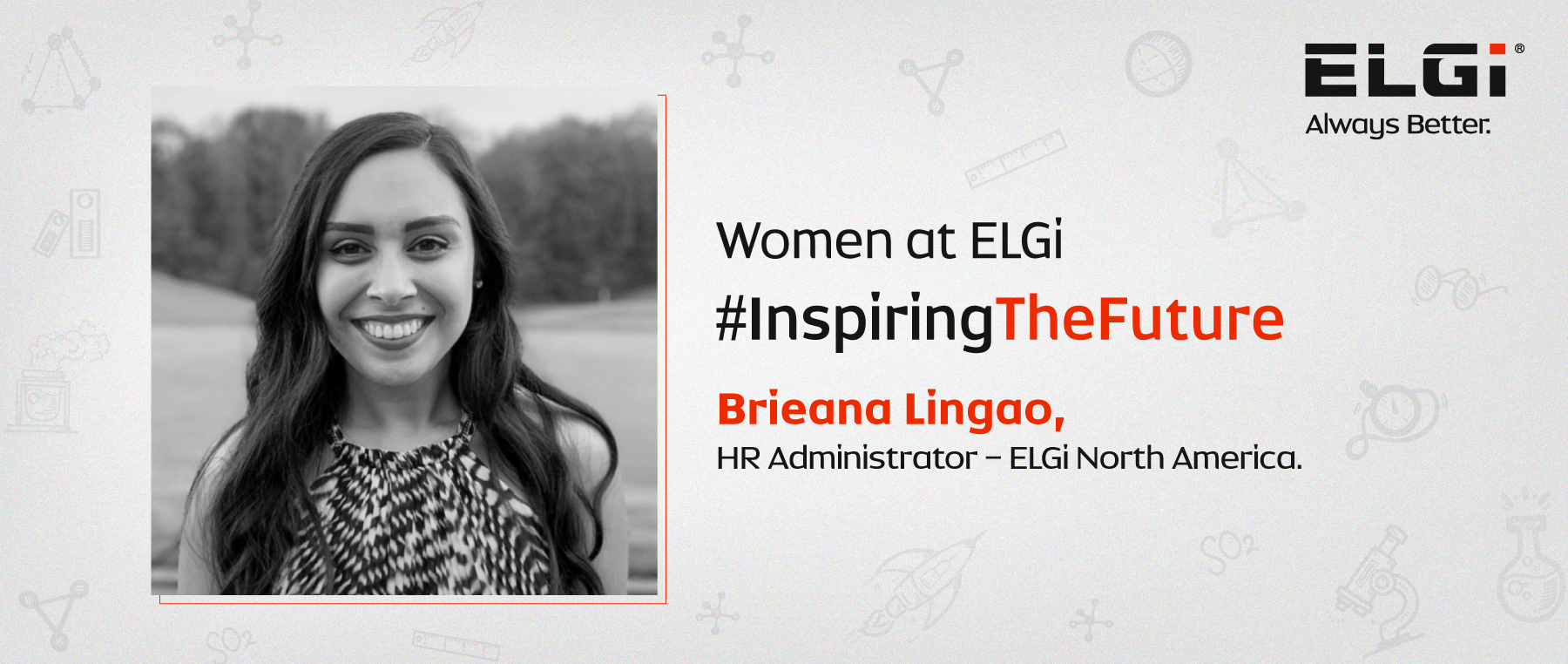 Women at ELGi #InspiringTheFuture – Brieana Lingao