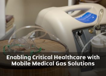 Enabling Critical Healthcare with Mobile Medical Gas Solutions
